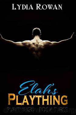 Elah's Plaything by Lydia Rowan