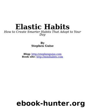 Elastic Habits by Stephen Guise