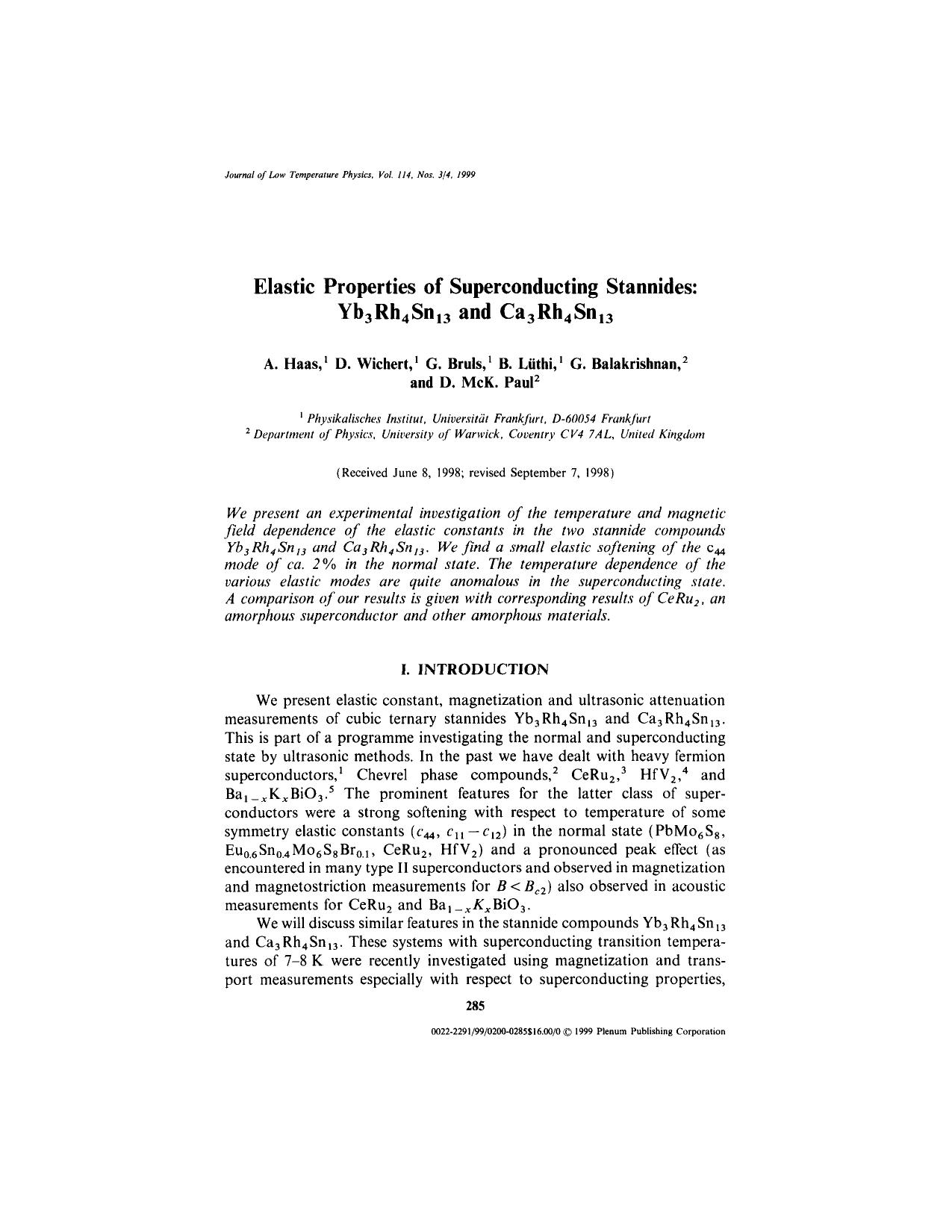 Elastic Properties of Superconducting Stannides: Yb<Subscript>3<Subscript>Rh<Subscript>4<Subscript>Sn<Subscript>13<Subscript> and Ca<Subscript>3<Subscript>Rh<Subscript>4<Subscript> by Unknown