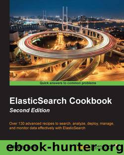 ElasticSearch Cookbook Second Edition by unknow
