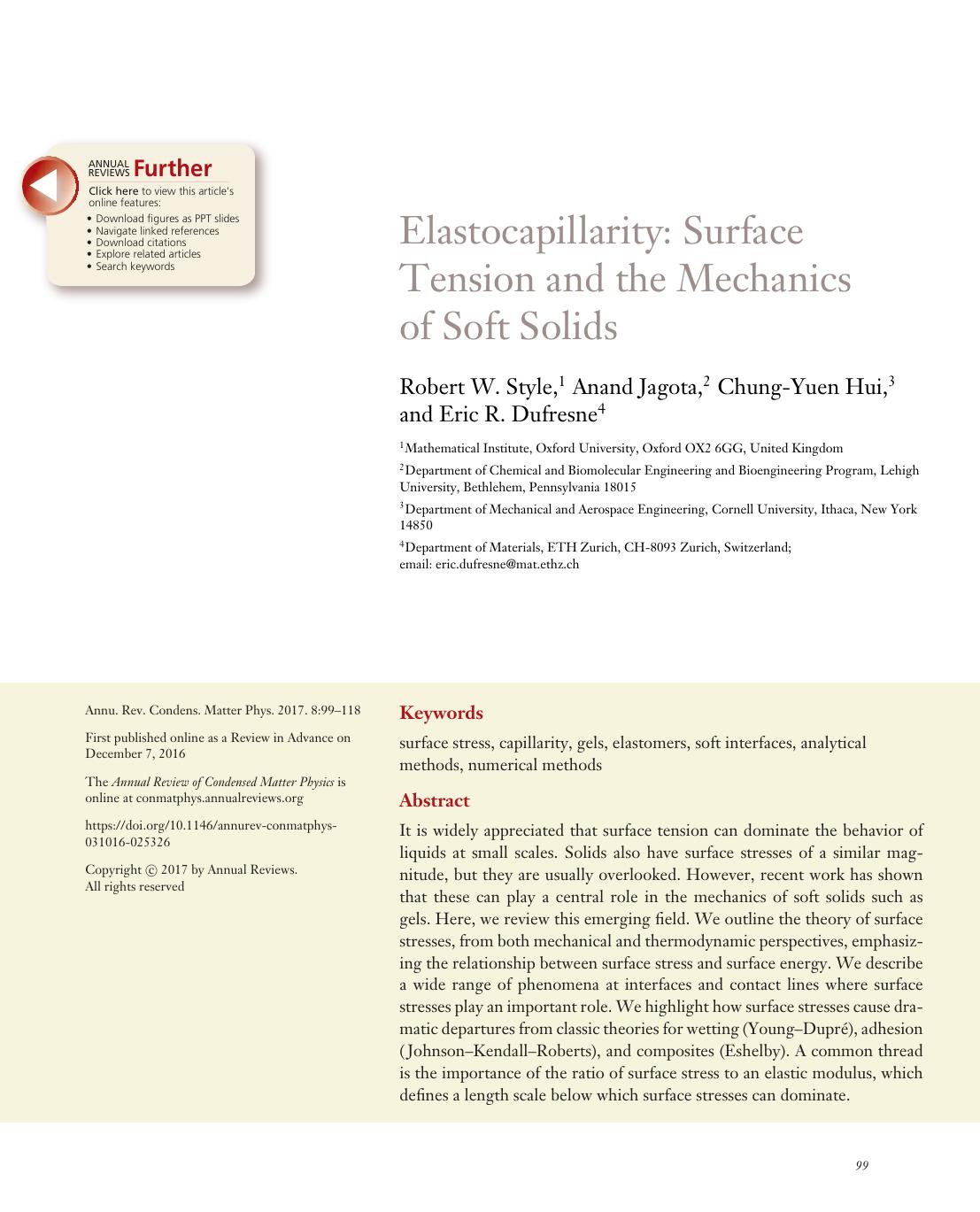 Elastocapillarity: Surface Tension and the Mechanics of Soft Solids by Robert W. Style Anand Jagota Chung-Yuen Hui Eric R. Dufresne
