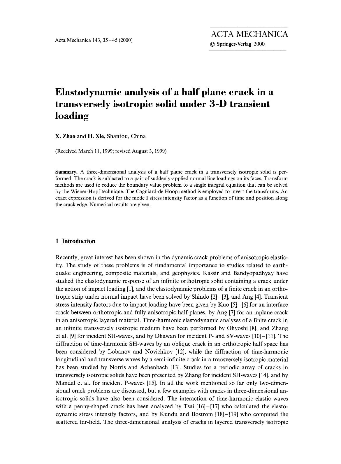 Elastodynamic analysis of a half plane crack in a transversely isotropic solid under 3-D transient loading by Unknown
