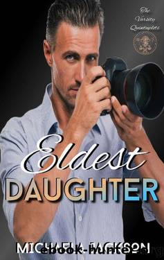 Eldest Daughter: The Varsity Quintuplets (Gemini University Book 1) by Michaela Jackson