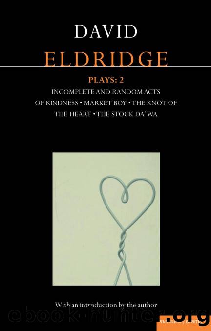 Eldridge Plays by David Eldridge