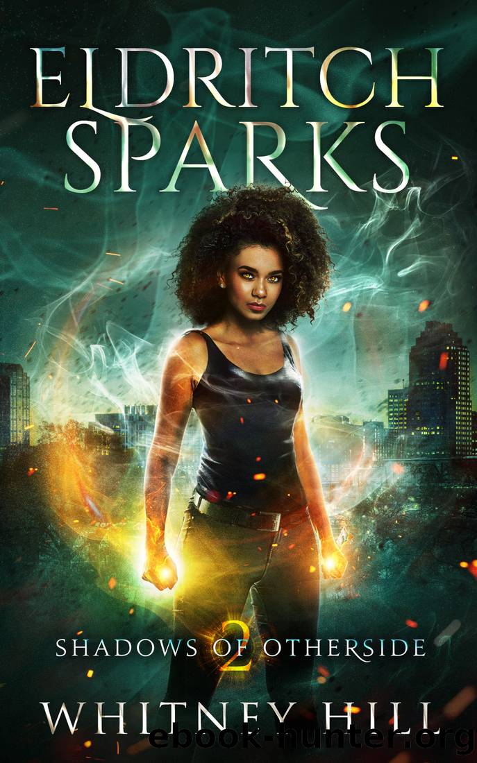Eldritch Sparks by Whitney Hill
