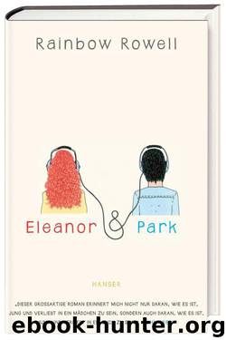 Eleanor & Park (German Edition) by Rainbow Rowell
