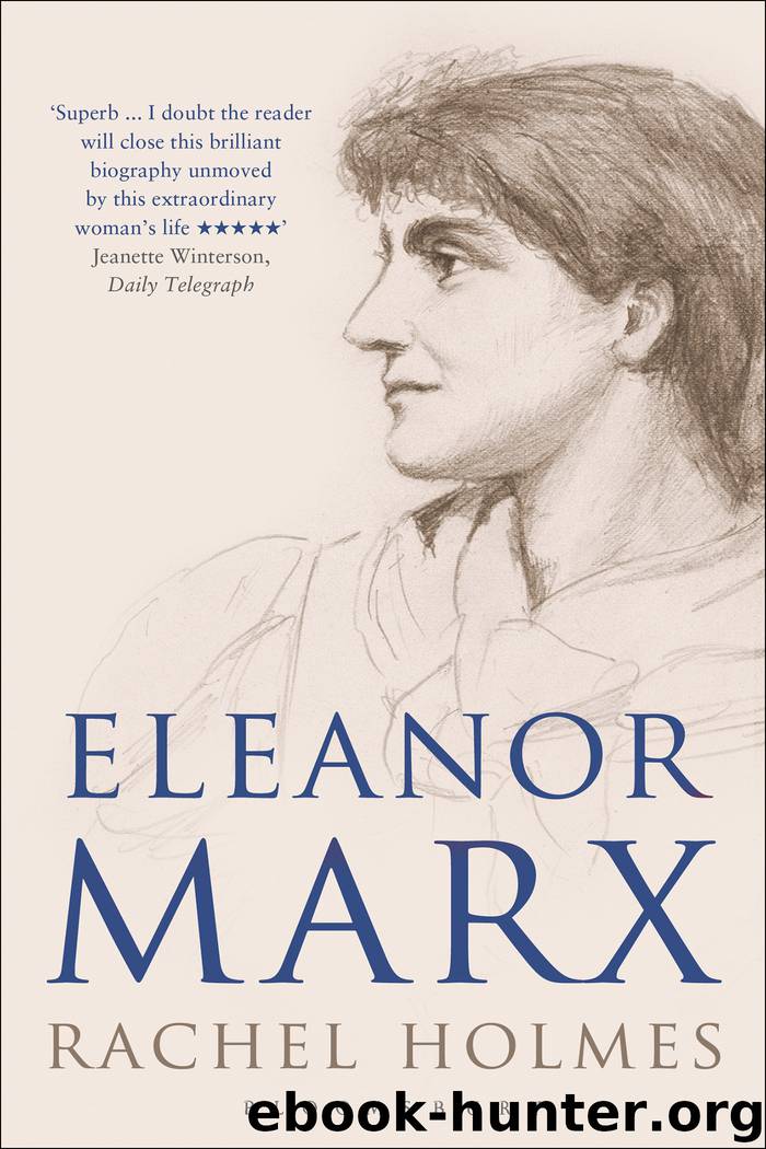 Eleanor Marx by Rachel Holmes
