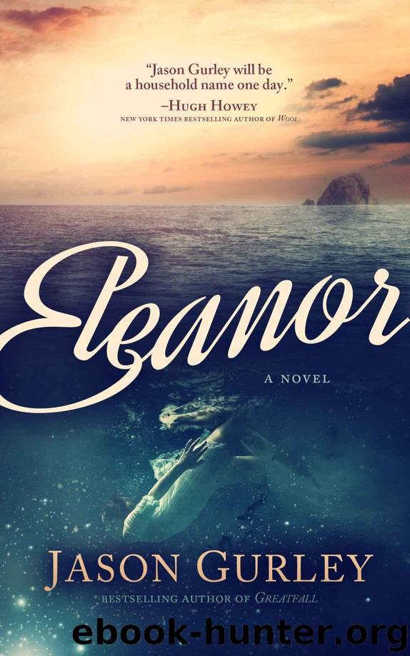 Eleanor by Jason Gurley