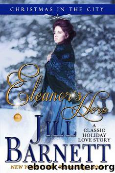 Eleanor's Hero (Christmas in the City - Book 2) by Jill Barnett
