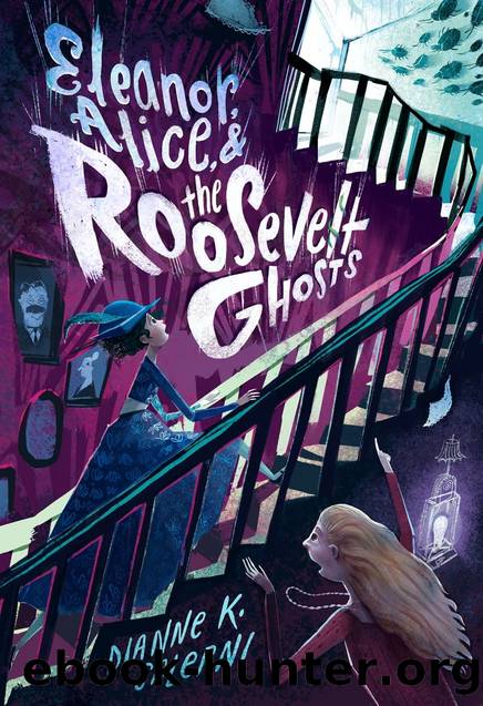 Eleanor, Alice, & the Roosevelt Ghosts by Salerni Dianne K