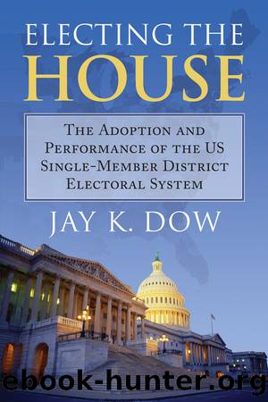 Electing the House by Jay K. Dow