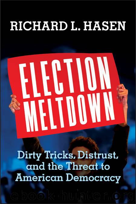 Election Meltdown by Richard L. Hasen