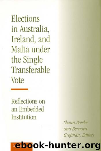 Elections in Australia, Ireland, and Malta under the Single Transferable Vote by Shaun Bowler & Bernard Grofman