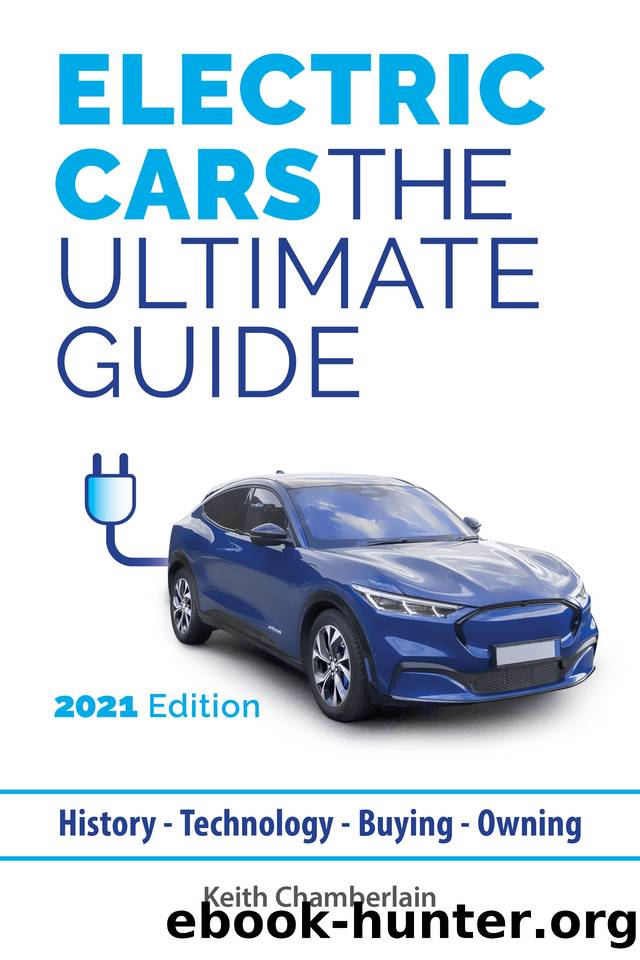 Electric Cars: The Ultimate Guide: 2021 Edition by Chamberlain Keith