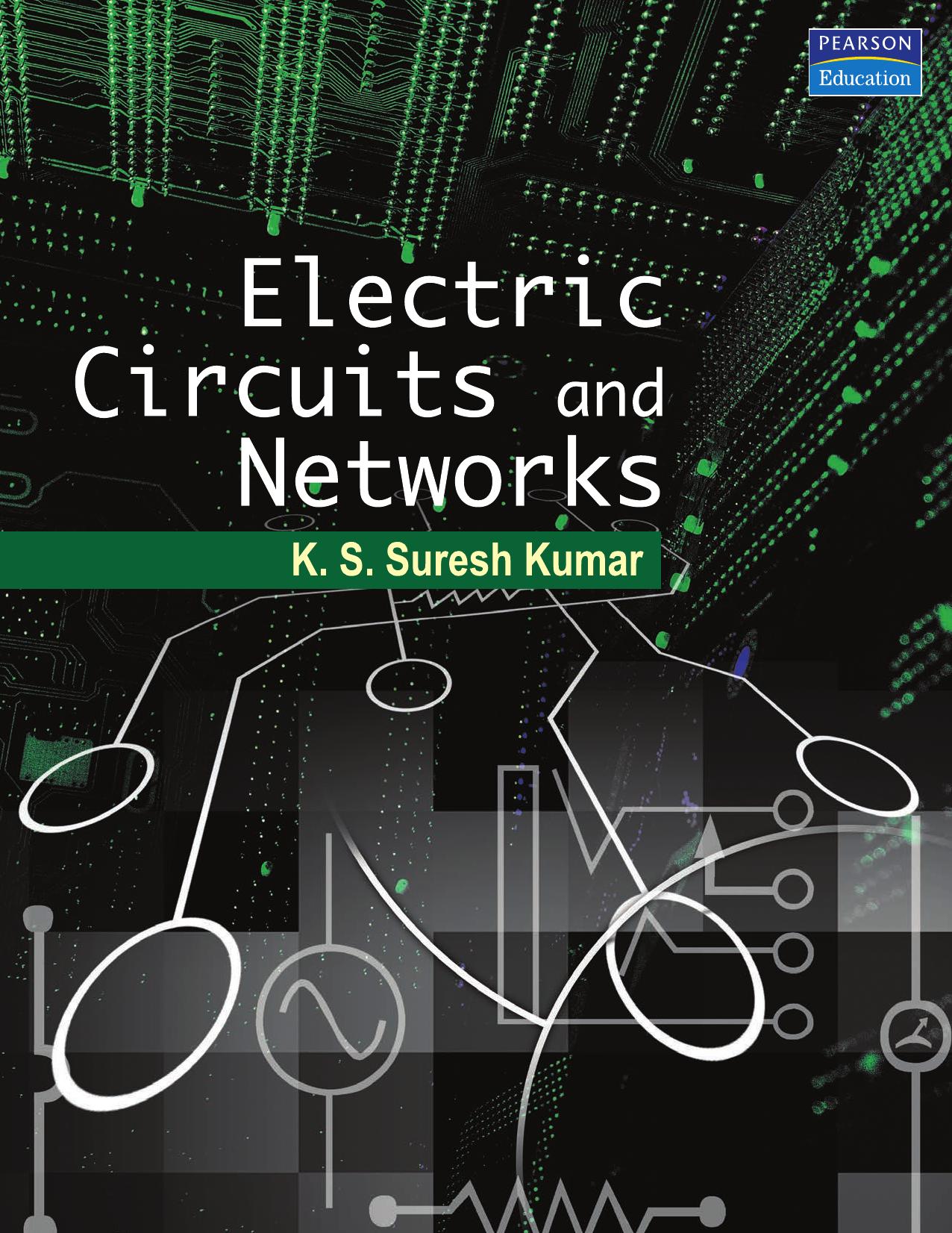 Electric Circuits & Networks by K.S. Suresh Kumar