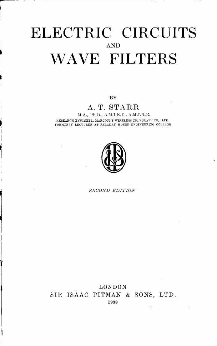 Electric Circuits and Wave Filters by A.T. Starr