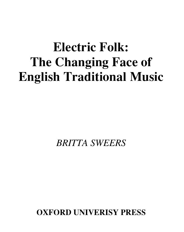 Electric Folk: The Changing Face of English Traditional Music by Britta Sweers