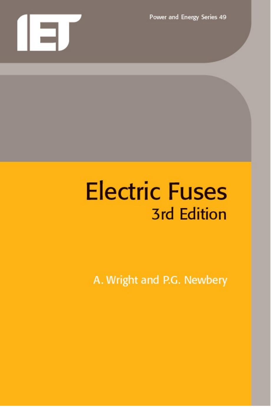 Electric Fuses (Power & Energy) by A. Wright