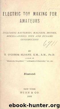 Electric Toy Making for Amateurs by O'Connor Sloane