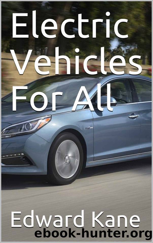 Electric Vehicles For All (Important Innovations Collection) by Edward Kane & Maryanne Kane