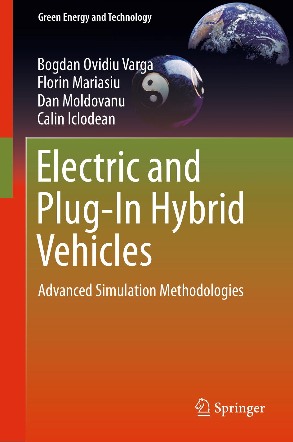 Electric and Plug-In Hybrid Vehicles by Advanced Simulation Methodologies (2015)