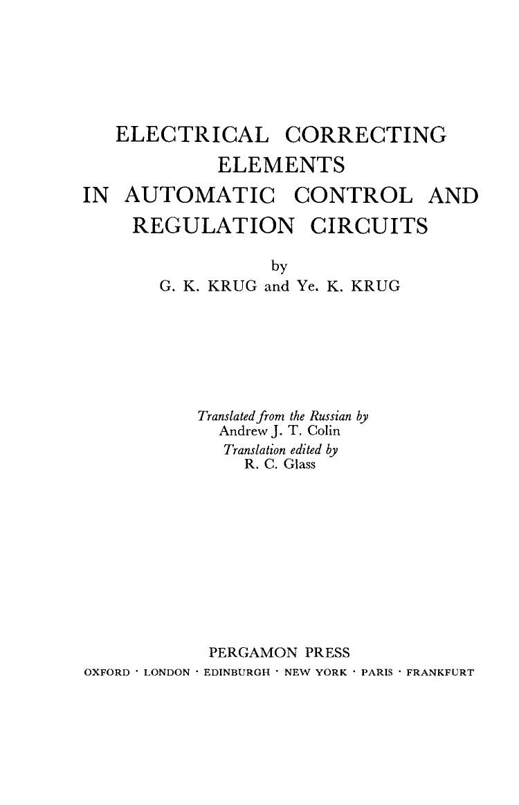 Electrical Correcting Elements in Automatic Control and Regulation Circuits by G. K. Krug and Ye. K. Krug (Auth.)
