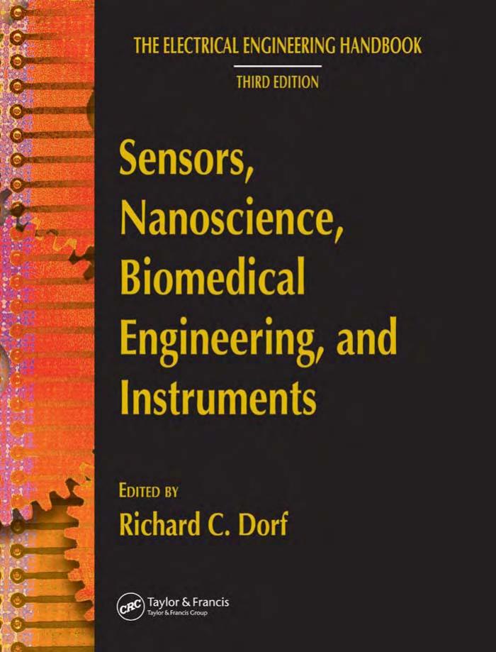 Electrical Engineering Handbook. Sensors, Nanoscience, Biomedical Engineering, and Instruments by Dorf & Richard C