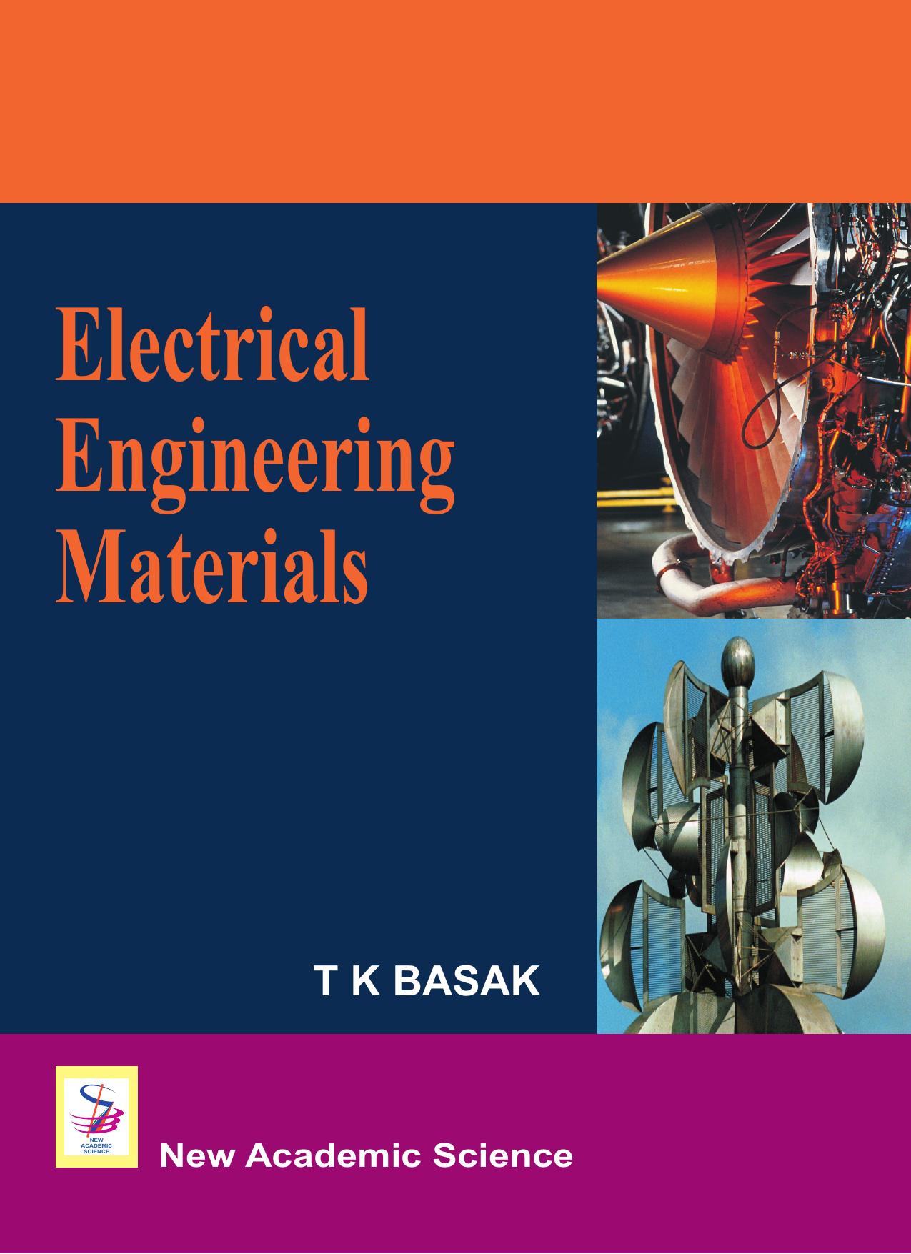 Electrical Engineering Materials by Basak T.K.;