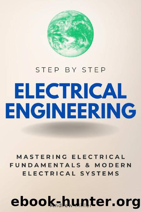 Electrical Engineering Step by Step by Unknown