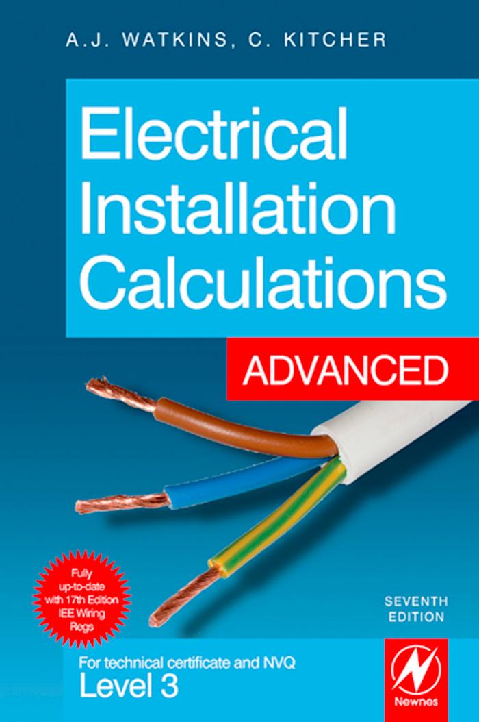 Electrical Installation Calculations: Advanced by A. J. Watkins & Chris Kitcher
