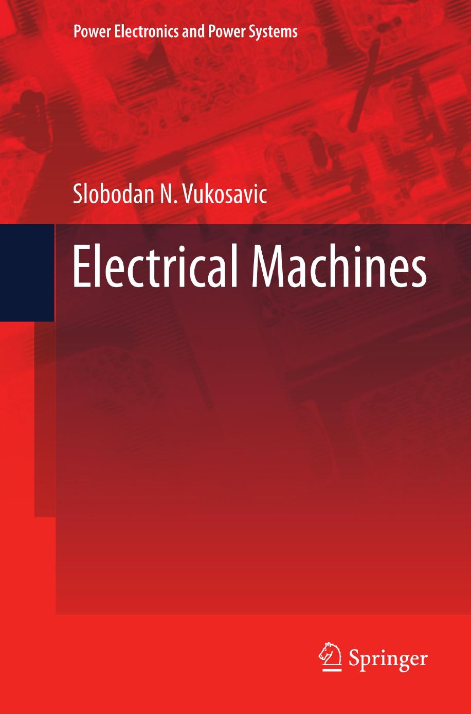 Electrical Machines by Slobodan N. Vukosavic