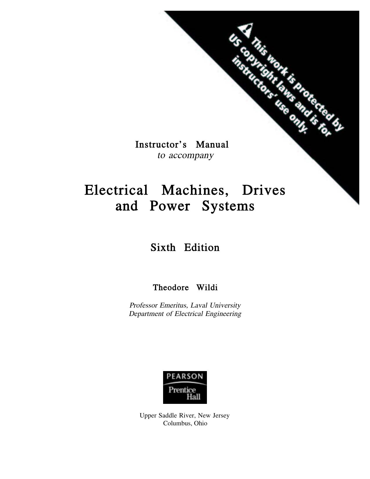 Electrical Machines, Drives and Power Systems Sixth Edition (Instructor's Manual) by Theodore Wildi