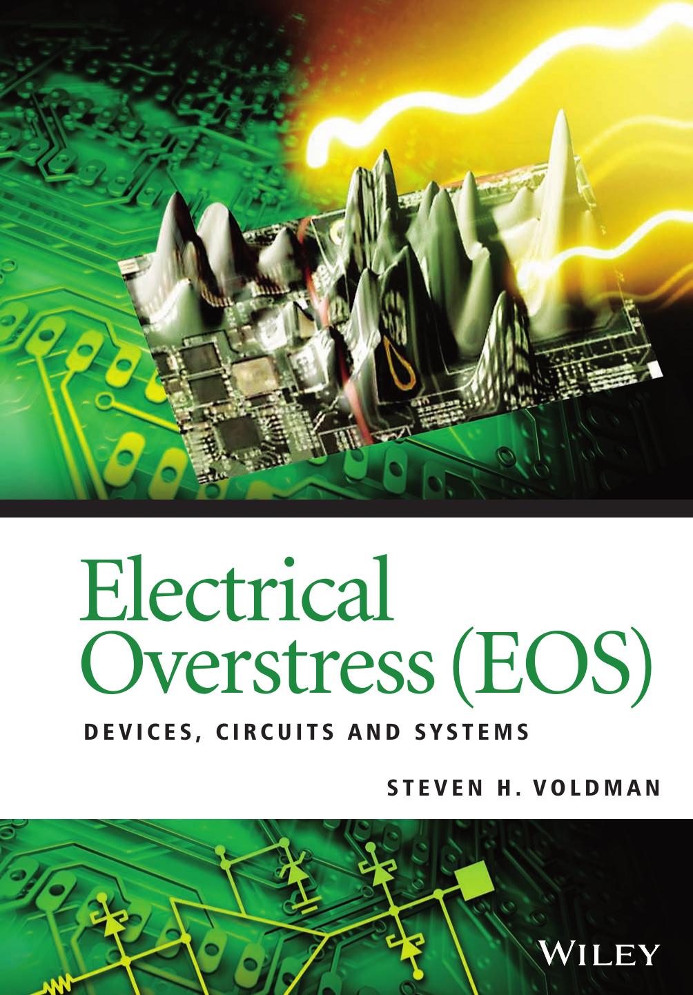 Electrical Overstress (EOS): Devices, Circuits and Systems (repost) by Steven H. Voldman