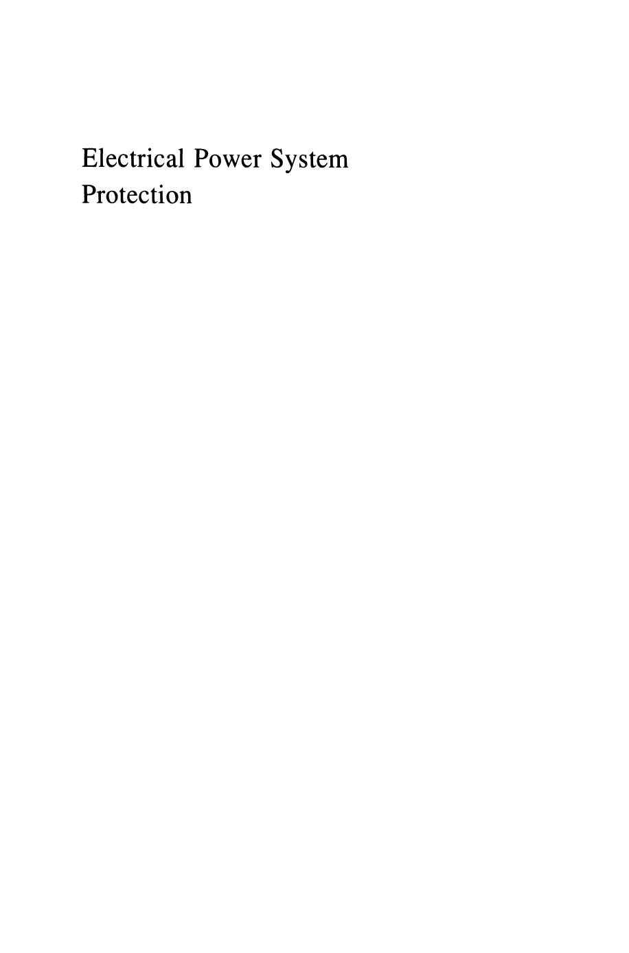 Electrical Power System Protection by A. Wright C. Christopoulos (auth.)