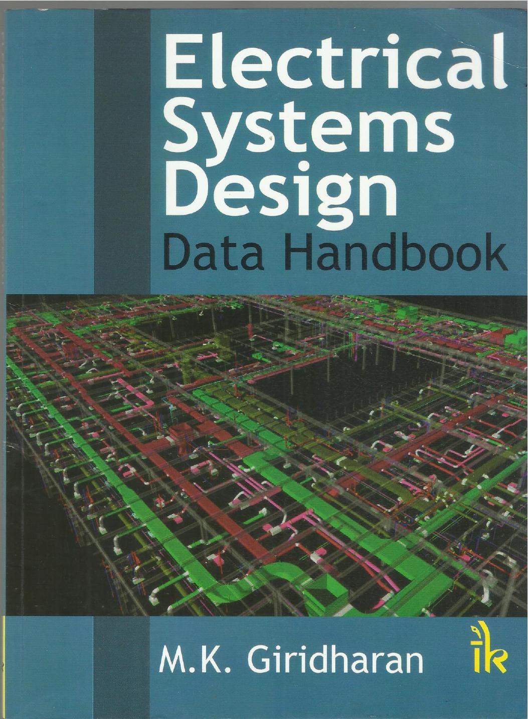 Electrical Systems Design Data Handbook by MK Giridharan