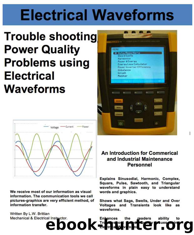 Electrical Waveforms: Troubleshooting Power Quality Problems Using Electrical Waveforms by L. W. Brittian