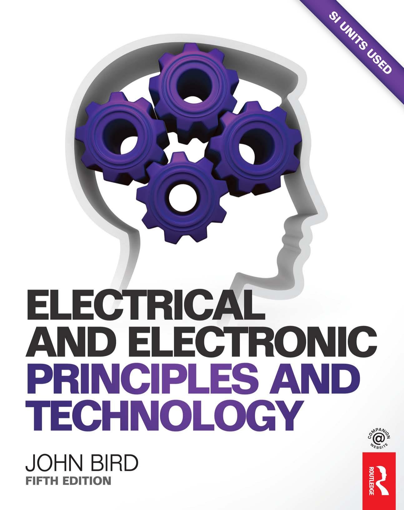 Electrical and Electronic Principles and Technology by John Bird
