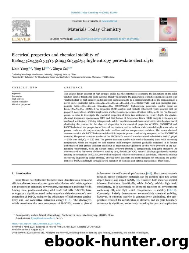 Electrical properties and chemical stability of BaSn0.15Ce0.35Zr0.25Y0.1Sm0.1Zn0.05O3-Î´ high-entropy perovskite electrolyte by Lixin Yang & Ying Li & Xinyu Cai