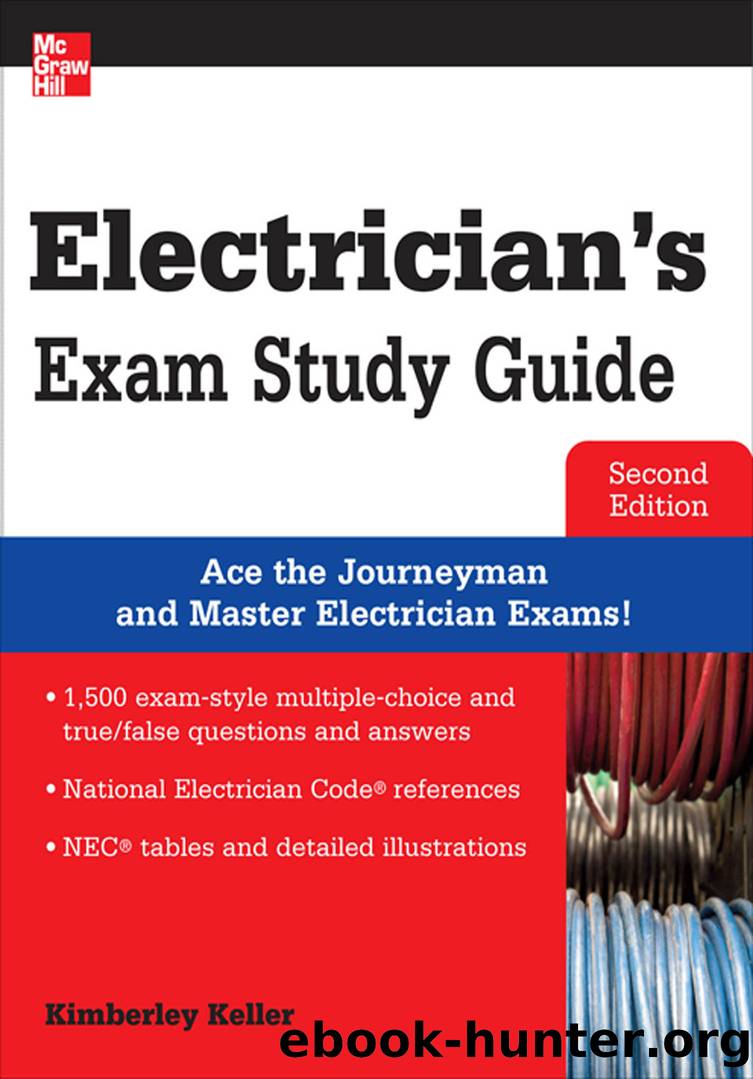 Electrician's Exam Study Guide 2E by Kimberley Keller