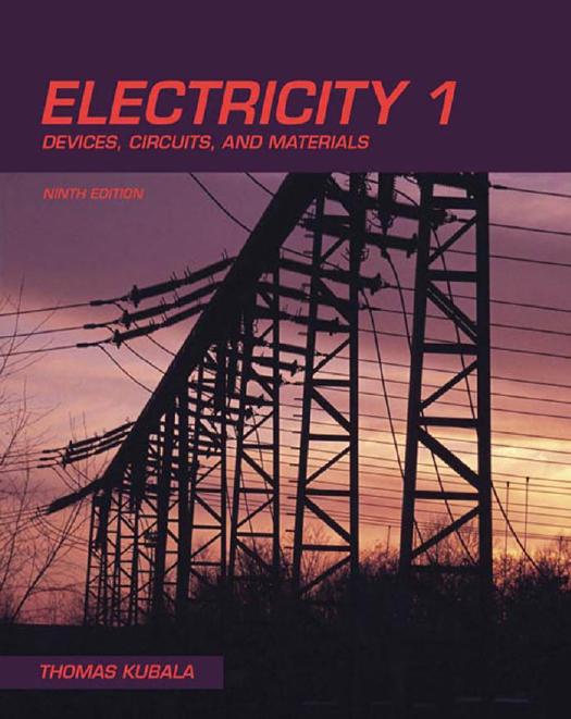 Electricity 1: Devices, Circuits & Materials by Thomas Kubala