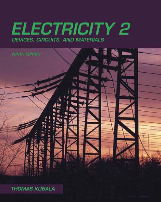 Electricity 2: Devices, Circuits and Materials by Thomas S. Kubala