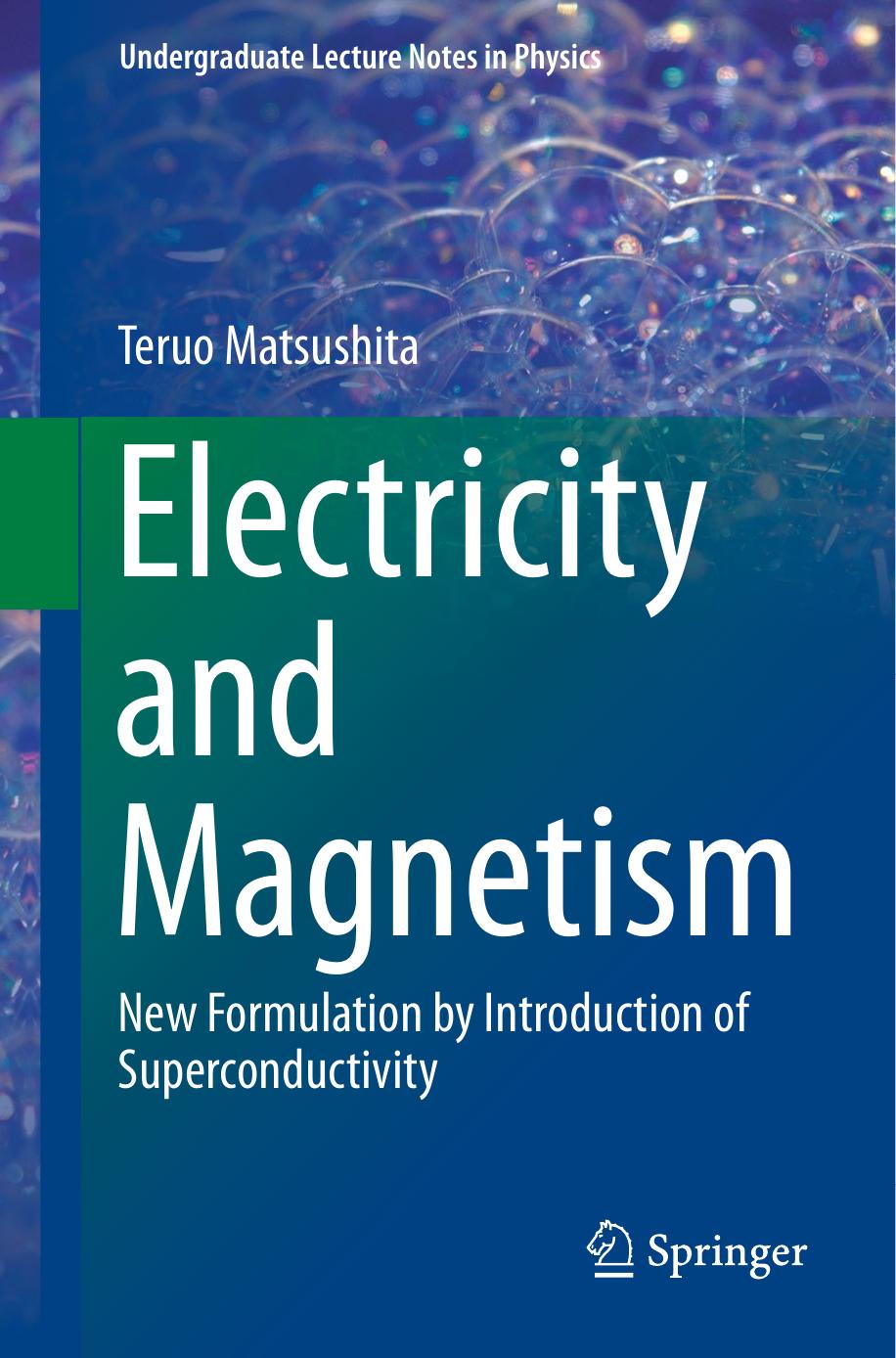 Electricity and Magnetism by Teruo Matsushita