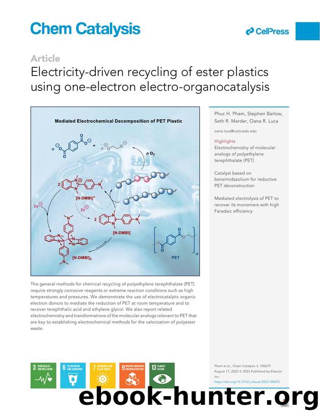 Electricity-driven recycling of ester plastics using one-electron electro-organocatalysis by Phuc H. Pham & Stephen Barlow & Seth R. Marder & Oana R. Luca