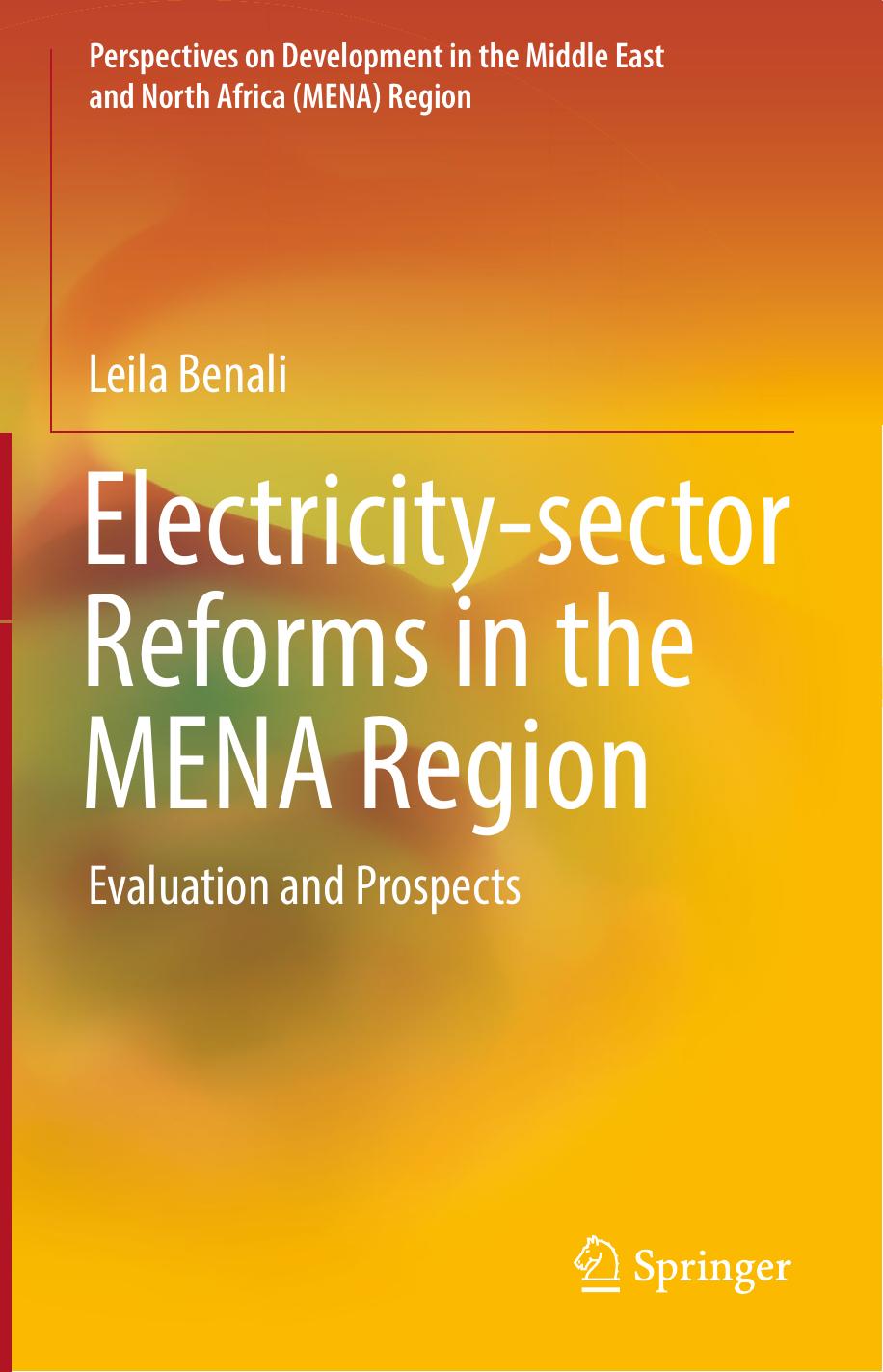 Electricity-sector Reforms in the MENA Region: Evaluation and Prospects by Leila Benali