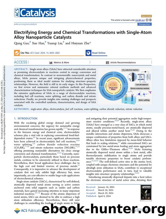 Electrifying Energy and Chemical Transformations with Single-Atom Alloy Nanoparticle Catalysts by Qiang Gao Xue Han Yuanqi Liu & Huiyuan Zhu