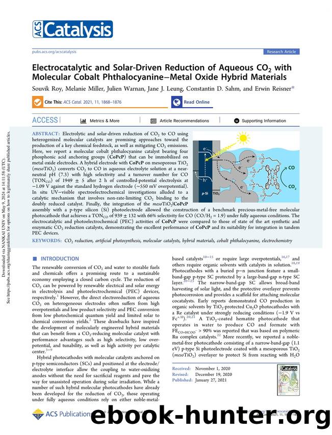 Electrocatalytic and Solar-Driven Reduction of Aqueous CO2 with Molecular Cobalt PhthalocyanineâMetal Oxide Hybrid Materials by Souvik Roy Melanie Miller Julien Warnan Jane J. Leung Constantin D. Sahm & Erwin Reisner