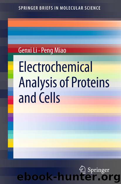 Electrochemical Analysis of Proteins and Cells by Genxi Li & Peng Miao