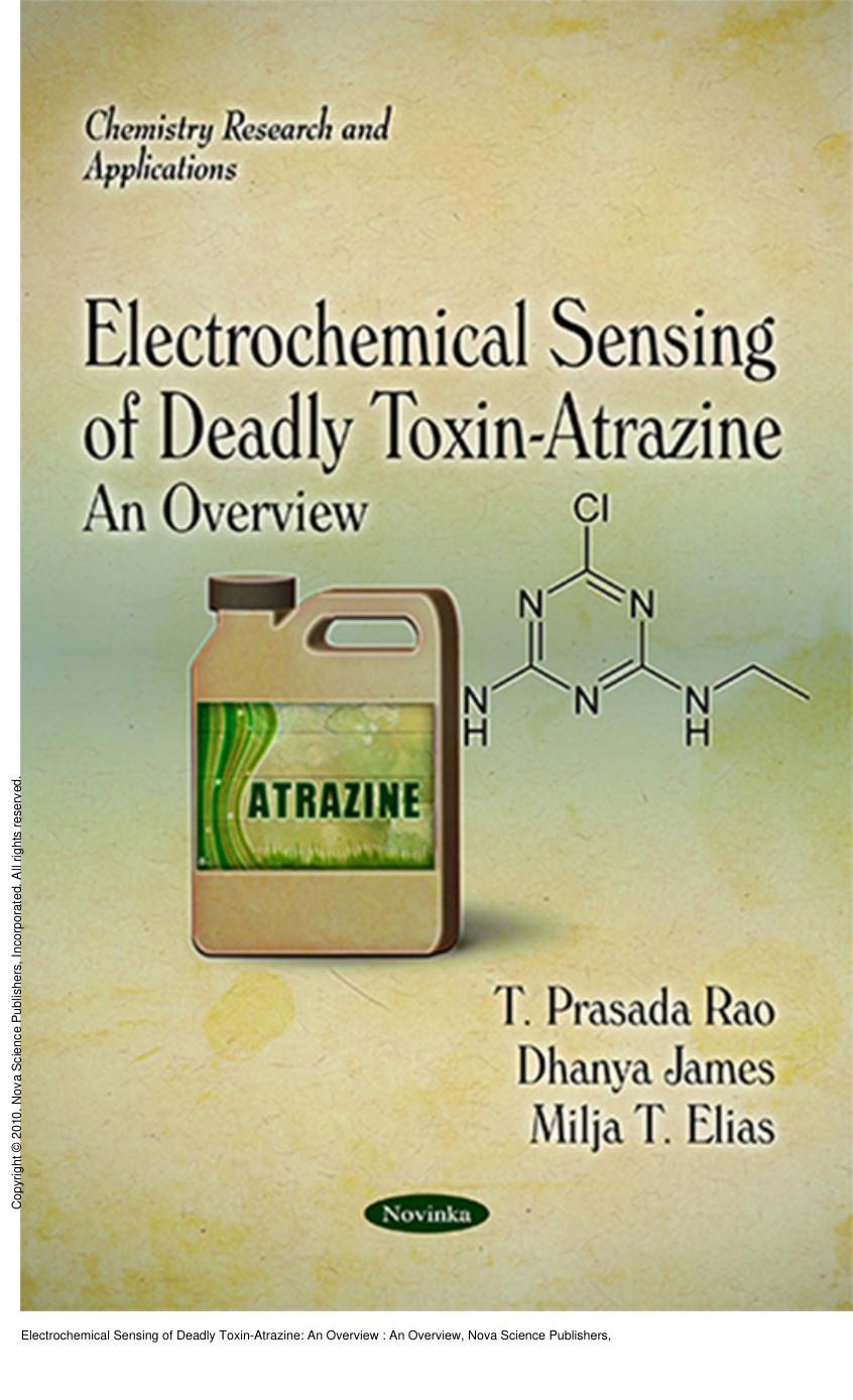 Electrochemical Sensing of Deadly Toxin-Atrazine: An Overview : An Overview by T. Prasada Rao; Dhanya James; Milja T. Elias