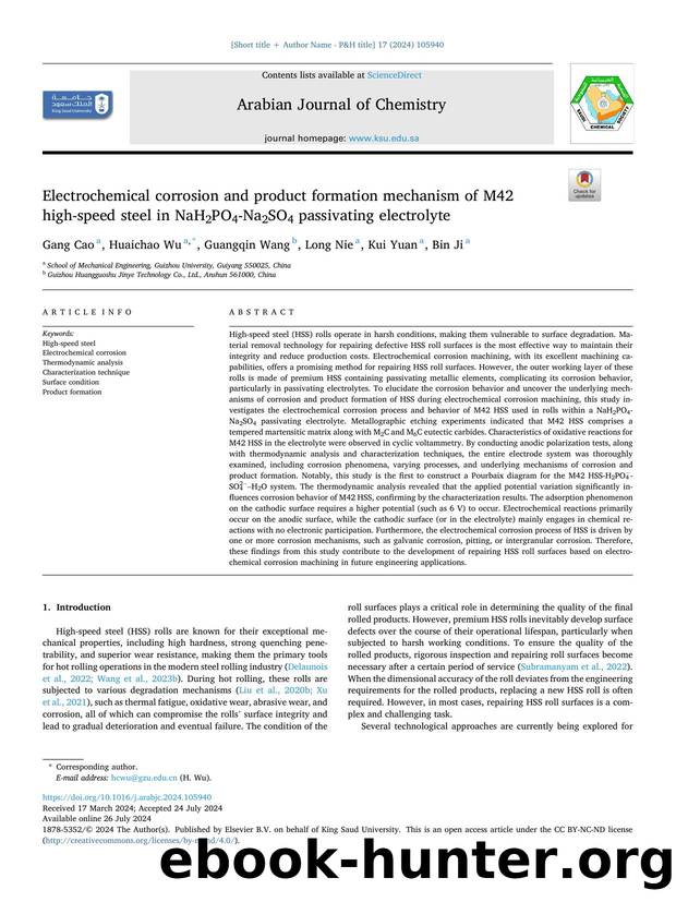 Electrochemical corrosion and product formation mechanism of M42 high-speed steel in NaH2PO4-Na2SO4 passivating electrolyte by Gang Cao & Huaichao Wu & Guangqin Wang & Long Nie & Kui Yuan & Bin Ji