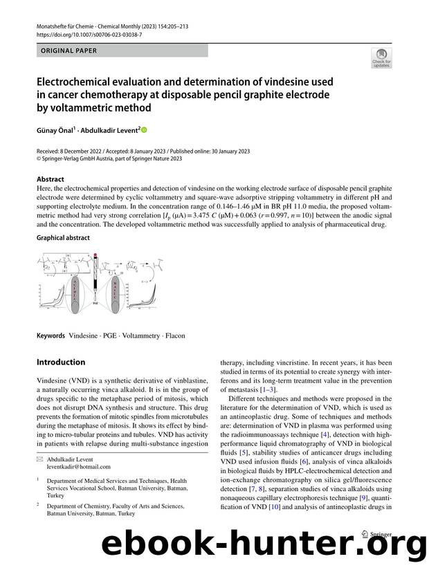Electrochemical evaluation and determination of vindesine used in cancer chemotherapy at disposable pencil graphite electrode by voltammetric method by Günay Önal & Abdulkadir Levent